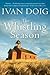 Whistling Season by Ivan Doig