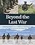 Beyond the Last War