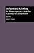 Religion and Schooling in Contemporary America: Confronting Our Cultural Pluralism (Source Books on Education)
