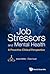 Job Stressors and Mental Health: A Proactive Clinical Perspective: A Proactive Clinical Perspective