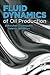 Fluid Dynamics of Oil Production by Bakytzhan Zhumagulov