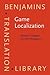 Game Localization: Translating for the Global Digital Entertainment Industry