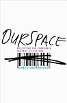 Ourspace: Resisting the Corporate Control of Culture
