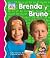 Brenda y Bruno (Primeros Sonidos)
