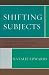 Shifting Subjects by Natalie Edwards