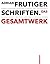 Adrian Frutiger Schriften: Das Gesamtwerk