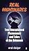 Real Nightmares (Book 2): True Unexplained Phenomena and Tales of the Unknown