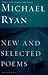 New and Selected Poems
