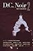 D.C. Noir 2: The Classics (D.C. Noir #2)