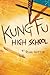 Kung Fu High School