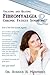 Treating and Beating Fibromyalgia & Chronic Fatigue Syndrome