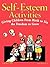 Self Esteem Activities: Giv...
