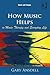 How Music Helps in Music Therapy and Everyday Life