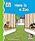 Here Is a Zoo