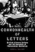 Commonwealth of Letters: British Literary Culture and the Emergence of Postcolonial Aesthetics