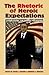 Rhetoric of Heroic Expectat...