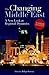 Changing Middle East: A New Look at Regional Dynamics (Revised)