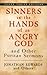 Sinners in the Hands of an Angry God and Other Puritan Sermons