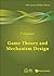 Game Theory and Mechanism Design
