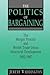 Politics of Bargaining: Merger Process and British Trade Union Structural Development, 1892-1987