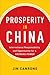 Prosperity in China: International Responsibility and Opportunity for a Growing Power