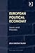 European Political Economy: Issues and Theories