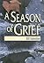 A Season of Grief