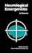 Neurological Emergencies by S D Shorvon