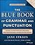 Blue Book of Grammar and Punctuation: An Easy-To-Use Guide with Clear Rules, Real-World Examples, and Reproducible Quizzes (Revised)