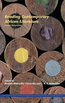 Reading Contemporary African Literature: Critical Perspectives.: Critical Perspectives.
