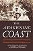 Awakening Coast: An Antholo...