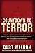 Countdown to Terror by Curt Weldon