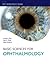 Basic Sciences for Ophthalmology