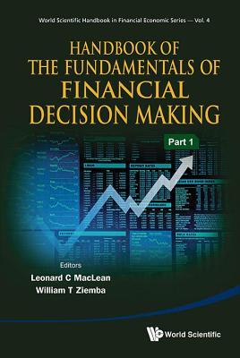 Handbook of the Fundamentals of Financial Decision Making: In 2 Parts