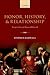 Honor, History, and Relationship: Essays in Second-Personal Ethics II