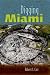 Digging Miami