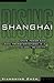 Shanghai Rising: State Power and Local Transformations in a Global Megacity