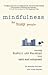 Mindfulness for Busy People...