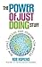 Power of Just Doing Stuff: How Local Action Can Change the World