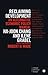 Reclaiming Development: An Alternative Economic Policy Manual (Revised)