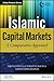 Islamic Capital Markets: A Comparative Approach
