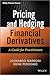 Pricing and Hedging Financial Derivatives: A Guide for Practitioners