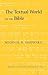 The Textual World of the Bible