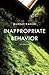 Inappropriate Behavior: Stories