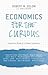 Economics for the Curious: Inside the Minds of 12 Nobel Laureates