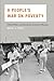 People's War on Poverty: Urban Politics, Grassroots Activistsnd the Struggle for Democracy in Houston, 1964-1976