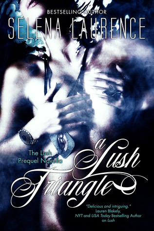 A Lush Triangle (Lush, #0.5)