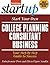 Start Your Own College Planning Consultant Business: Your Step-By-Step Guide to Success