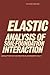 Elastic Analysis of Soil-Foundation Interaction