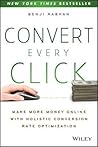 Convert Every Click by Benji Rabhan